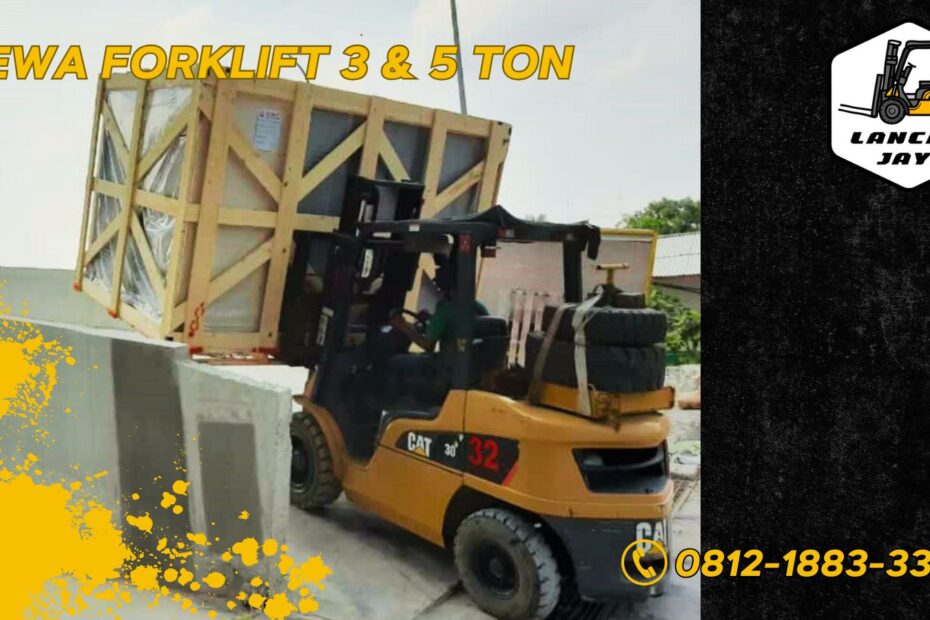 sewa forklift kecil 3 ton 5 ton tangerang