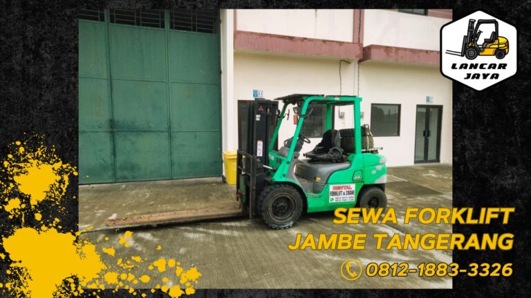sewa forklift jambe tangerang 24 jam