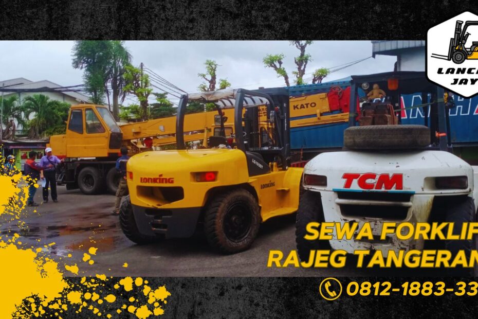 sewa forklift di rajeg 24 jam lengkap dan murah