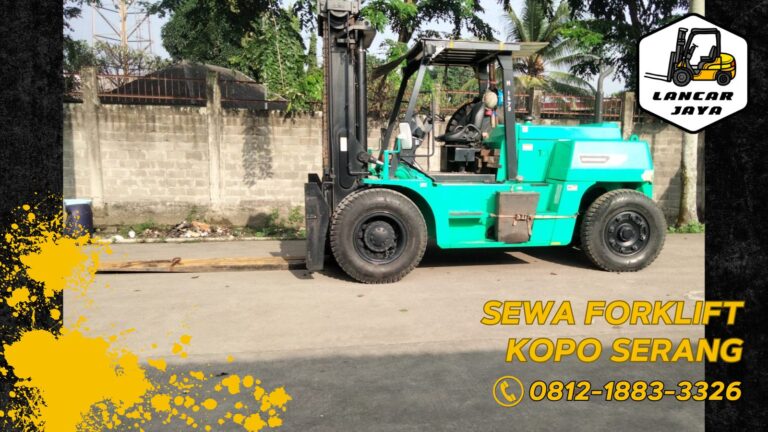 sewa forklift di kopo serang cikande sekitarnya