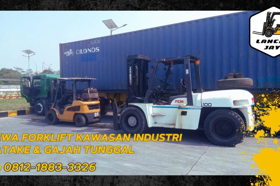 sewa forklift gajah tunggal jatake kawasan industri 24 jam