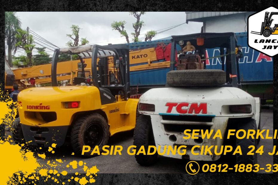 Sewa Forklift di Pasir Gadung buka 24 jam